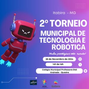 Leia mais sobre o artigo 2º Torneio de Tecnologia e Robótica acontece em Itabira no dia 28/11