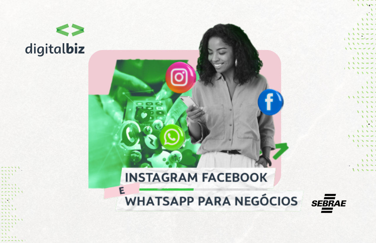 Oficina Presencial Instagram, Facebook e Whatsapp para Negócios Digital Biz

